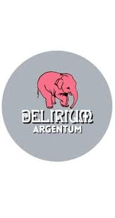 Delirium Argentum